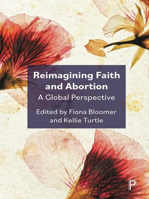cover image of Reimagining Faith and Abortion